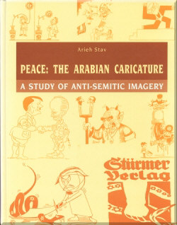 כריכת הספר Peace: The Arabian Caricature, מחקר על קריקטורות אנטישמיות