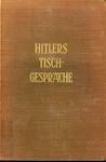 Hitlers Tischgespräche